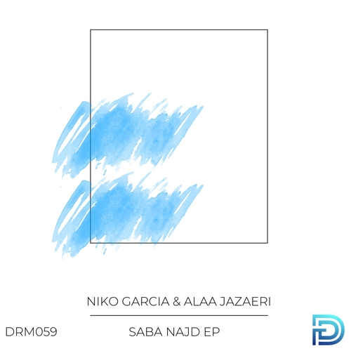 Niko Garcia & Alaa Jazaeri - Saba Najd [DRM059]